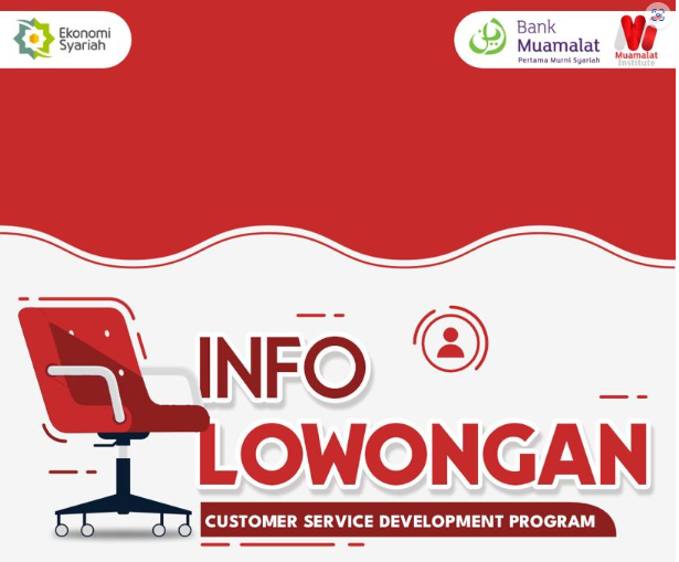 Info loker Customer Service Bank Muamalat.