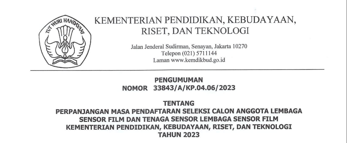 Pengumuman seleksi anggota Lembaga Sensor Film dan Tenaga Sensor Film.