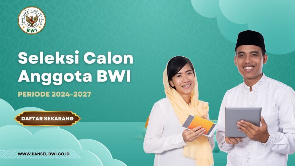 Seleksi calon anggota BAdan Wakaf Indonesia.