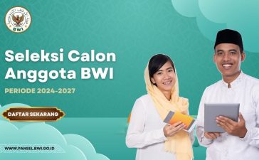 Seleksi calon anggota BAdan Wakaf Indonesia.