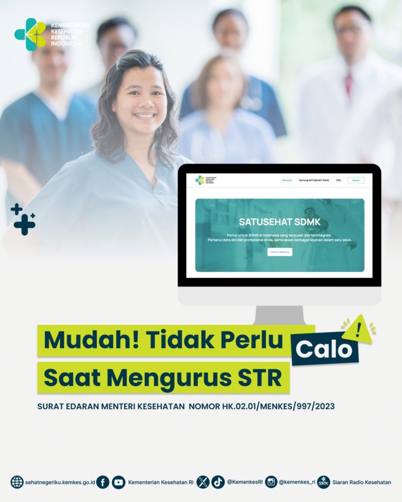 Tenaga medis dan tenaga kesehatan tak perlu ke calo untuk membuat STR seumur hidup.